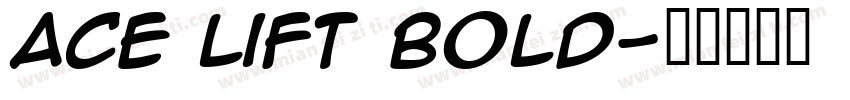 Ace Lift Bold字体转换